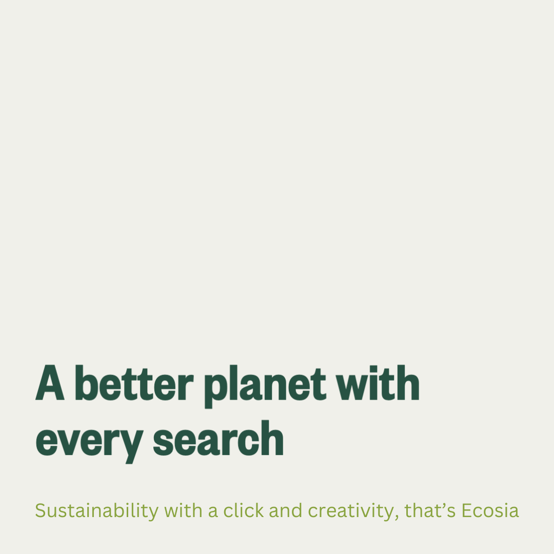 Sustainability-with-a-click-and-creativity-that-s-Ecosia-By-Valeria-Boi her-age